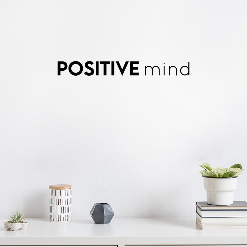 Vinyl Wall Art Decal - Positive Mind - 2" x 18" - Trendy Cute Inspirational Optimistic Good Vibes Quote Sticker For Bedroom Living Room Classroom School Office Business Coffee Shop Decor 2