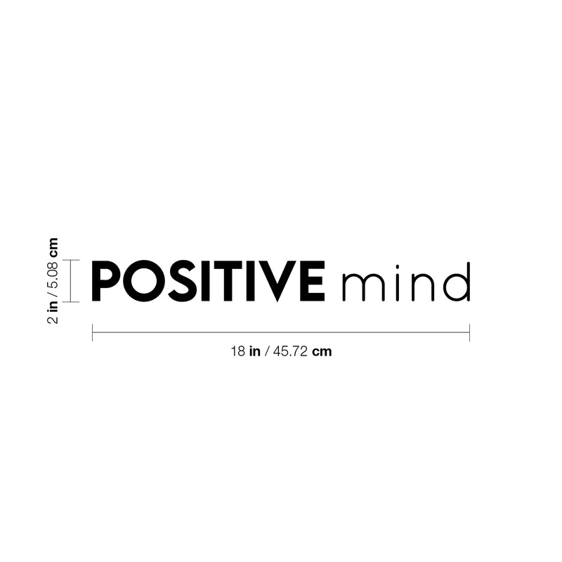 Vinyl Wall Art Decal - Positive Mind - Trendy Cute Inspirational Optimistic Good Vibes Quote Sticker For Bedroom Living Room Classroom School Office Business Coffee Shop Decor 4