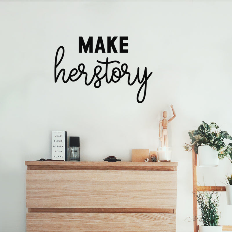 Vinyl Wall Art Decal - Make Herstory - 17" x 25" - Trendy Inspirational Feminism Quote Sticker For Women Home Office Living Room Bedroom Makeup Mirror Decor 2