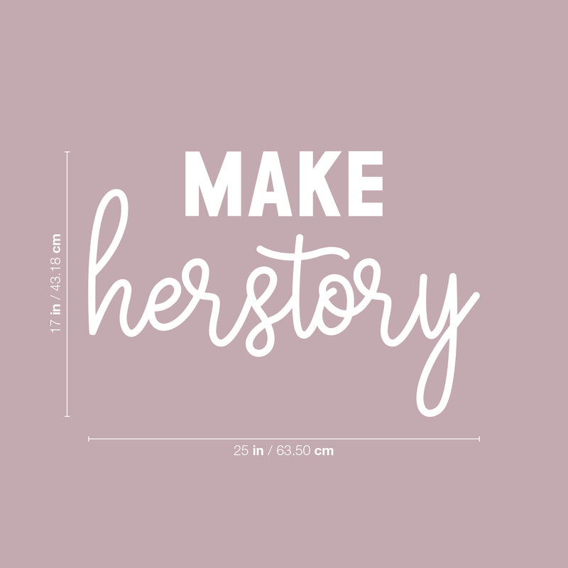 Vinyl Wall Art Decal - Make Herstory - 17" x 25" - Trendy Inspirational Feminism Quote Sticker For Women Home Office Living Room Bedroom Makeup Mirror Decor 4