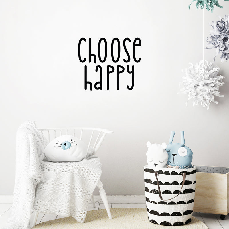 Vinyl Wall Art Decal - Choose Happy - 16" x 19" - Trendy Cute Inspirational Optimistic Good Vibes Quote Sticker For Bedroom Kids Room Living Room Playroom Classroom School Office Decor 2