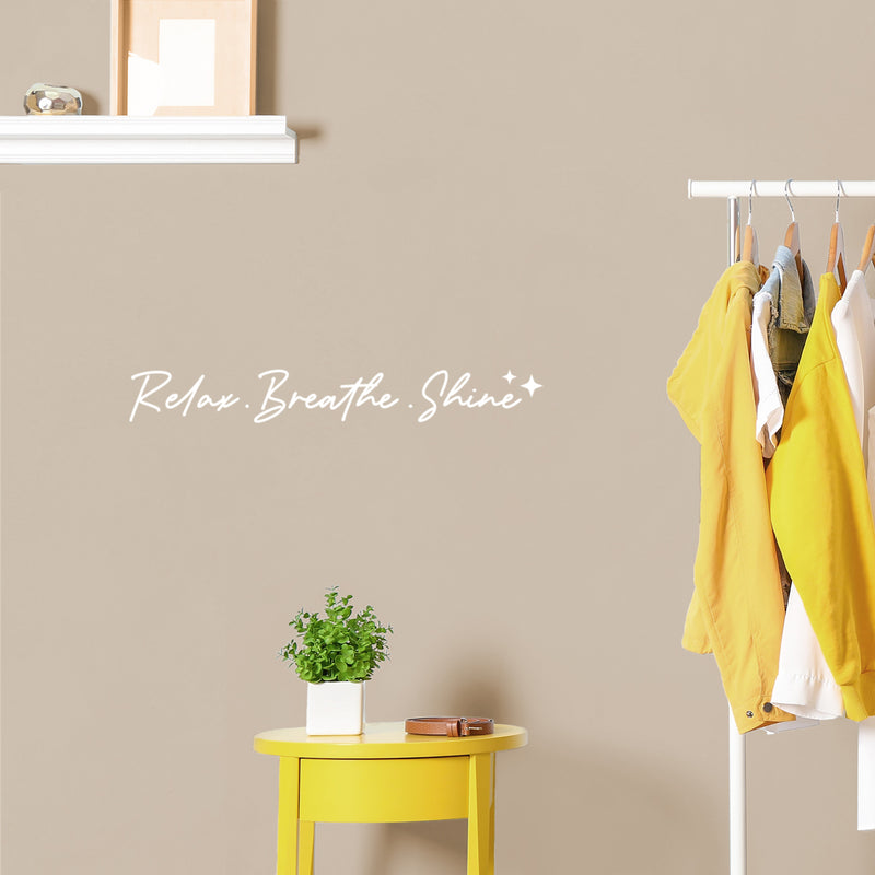 Vinyl Wall Art Decal - Relax. Breathe. Shine ? - 3" x 25" - Trendy Inspirational Cute Optimistic Vibes Quote Sticker For Selfcare Bathroom Closet  Boutique Beauty Salon Spa Business Decor 2