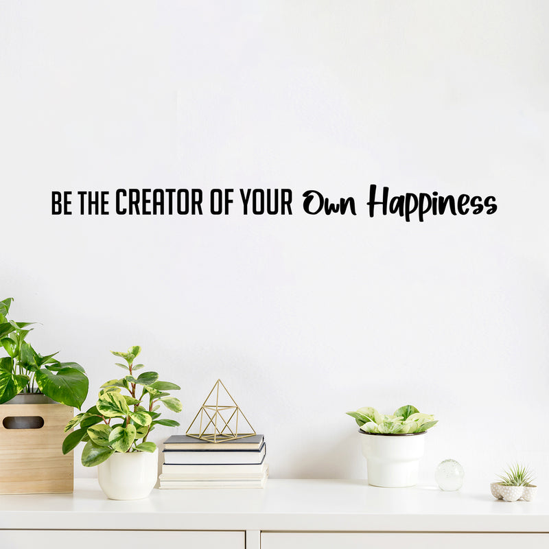 Vinyl Wall Art Decal - Be The Creator Of Your Own Happiness - Trendy Cute Inspirational Fun Lovely Quote Sticker For Bedroom Living Room Kids Room Playroom School Office Decor 2