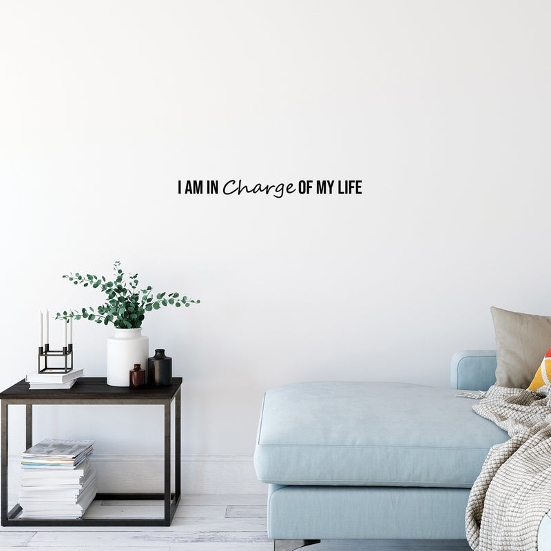 Vinyl Wall Art Decal - I Am In Charge Of My Life - 2.5" x 25" - Modern Motivational Positive Self Esteem Quote Sticker For Bedroom Living Room Office Business School Coffee Shop Decor 3