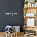 Vinyl Wall Art Decal - Never Say Never - 5" x 20" - Trendy Motivational Positive Mind Change Quote Sticker For Bedroom Office Gym CrossFit Yoga Fitness Center Dance Studio Decor 3