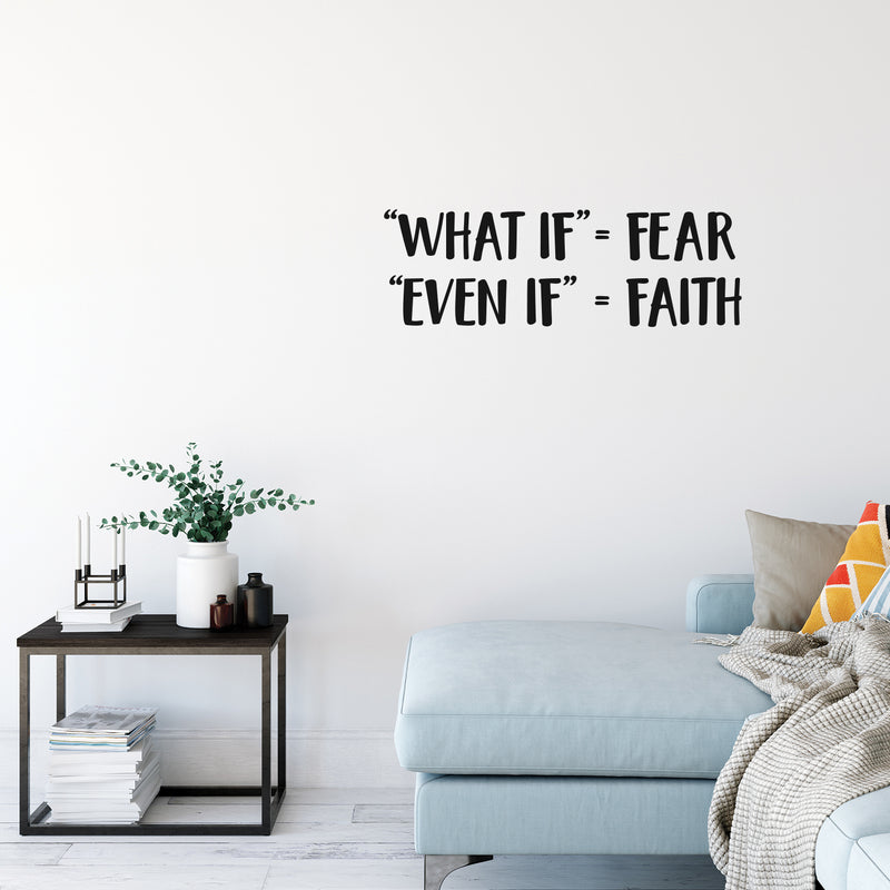 Vinyl Wall Art Decal - "What If" = Fear; "Even If" = Faith - Trendy Motivational Positive Mind Change Quote Sticker For Gym CrossFit Yoga Fitness Center Dance Studio Office Decor 2