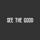 Vinyl Wall Art Decal - See The Good - 4.5" x 25" - Trendy Motivating Positive Vibes Mind Change Quote Sticker For Home Bedroom Living Room Office Business Coffee Shop School Gym Fitness Decor 1
