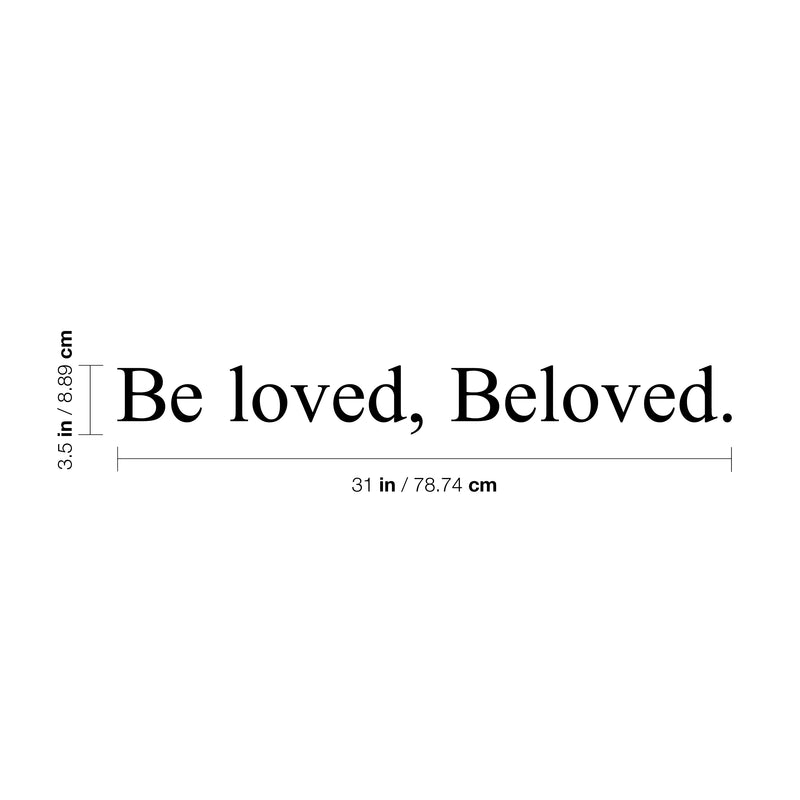 Vinyl Wall Art Decal - Be loved; Beloved. - 3. Modern Cute Inspiring Lovely Quote Sticker For Home Bedroom Closet Kids Room Playroom Nursery Baby Room Daycare Living Room Decor 4