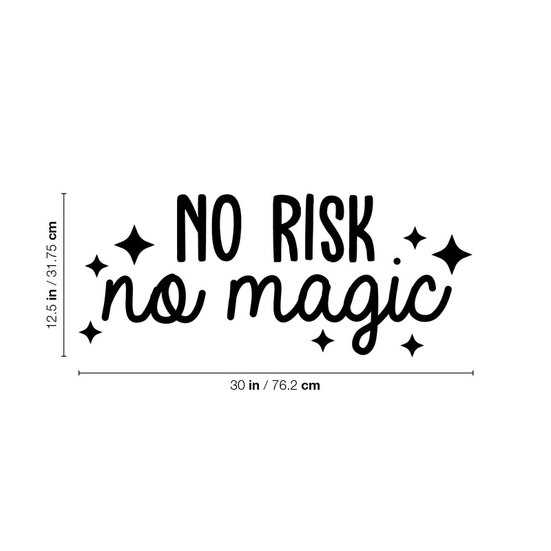 Vinyl Wall Art Decal - No Risk No Magic - 12.5" x 30" - Trendy Cool Motivational Positive Fun Star Design Quote Sticker For Bedroom Living Room Classroom School Office Coffee Shop Decor 4