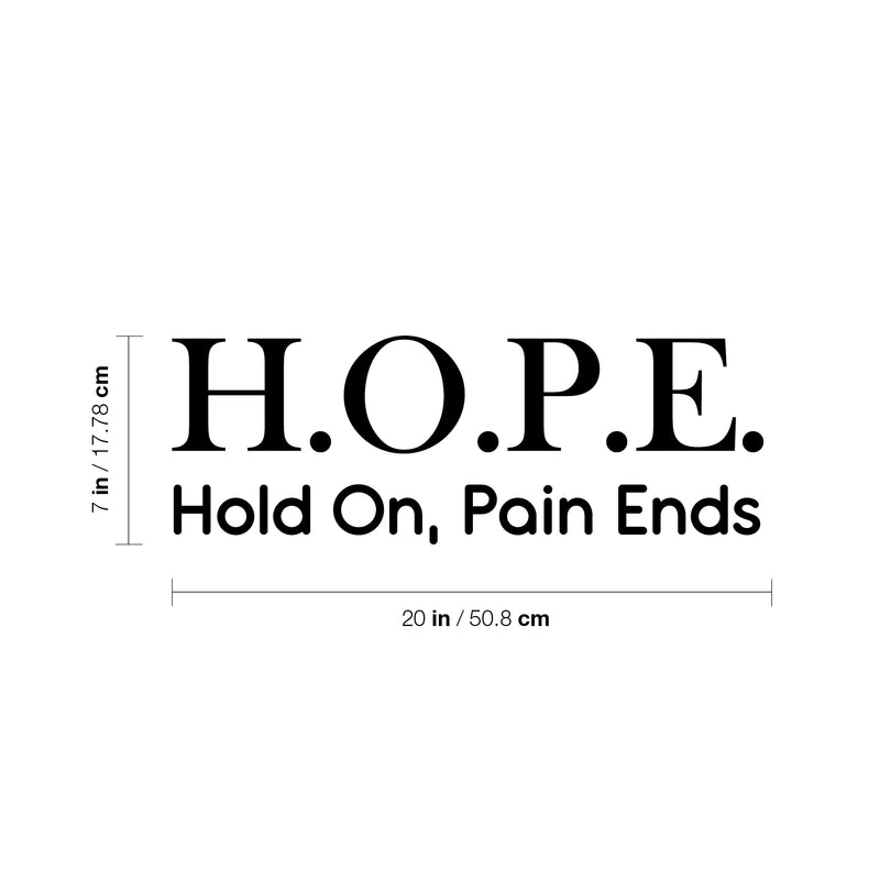 Vinyl Wall Art Decal - H.O.P.E.  - 7" x 20" - Modern Cute Optimistic Inspiring Lovely Spiritual Quote Sticker For Home Bedroom Closet Living Room Office Religious Center Faith Decor 4