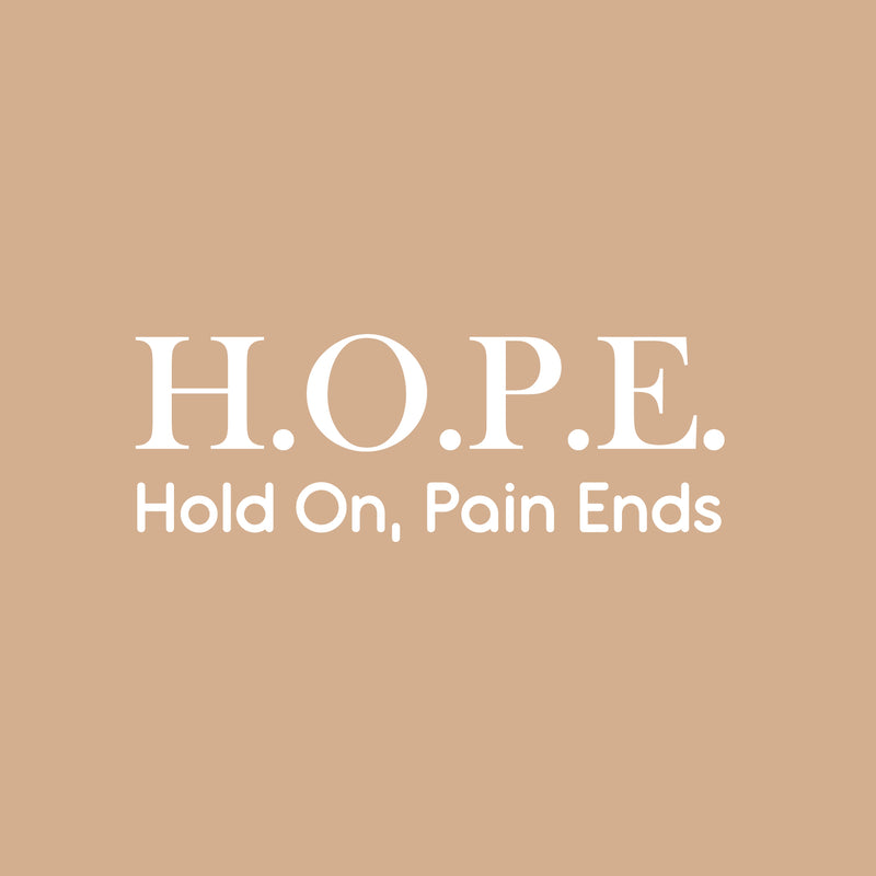 Vinyl Wall Art Decal - H.O.P.E.  - 7" x 20" - Modern Cute Optimistic Inspiring Lovely Spiritual Quote Sticker For Home Bedroom Closet Living Room Office Religious Center Faith Decor 1