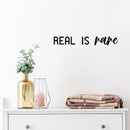 Vinyl Wall Art Decal - Real Is Rare - Trendy Cool Inspiring Fun Positive Vibes Quote Sticker For Home Bedroom Living Room Playroom School Business Office Coffee Shop Decor 2