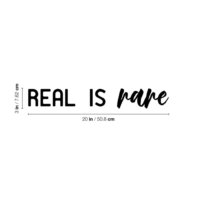 Vinyl Wall Art Decal - Real Is Rare - 3" x 20" - Trendy Cool Inspiring Fun Positive Vibes Quote Sticker For Home Bedroom Living Room Playroom School Business Office Coffee Shop Decor 4