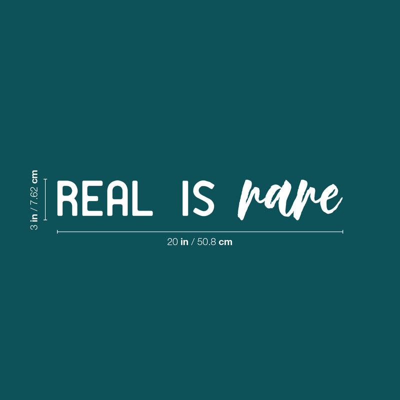 Vinyl Wall Art Decal - Real Is Rare - 3" x 20" - Trendy Cool Inspiring Fun Positive Vibes Quote Sticker For Home Bedroom Living Room Playroom School Business Office Coffee Shop Decor 4