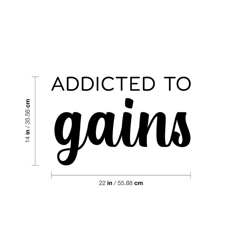 Vinyl Wall Art Decal - Addicted To Gains - Trendy Cool Motivational Positive Mind Change Quote Sticker For Gym CrossFit Fitness Center Yoga Dance Studio Office Coffee Shop Decor 4