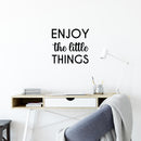 Vinyl Wall Art Decal - Enjoy The Little Things - 16" x 17" - Cute Trendy Fun Inspiring Optimistic Quote Sticker For Home Bedroom Kids room Playroom School Office Coffee Shop Decor 2