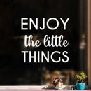 Vinyl Wall Art Decal - Enjoy The Little Things - 16" x 17" - Cute Trendy Fun Inspiring Optimistic Quote Sticker For Home Bedroom Kids room Playroom School Office Coffee Shop Decor 3
