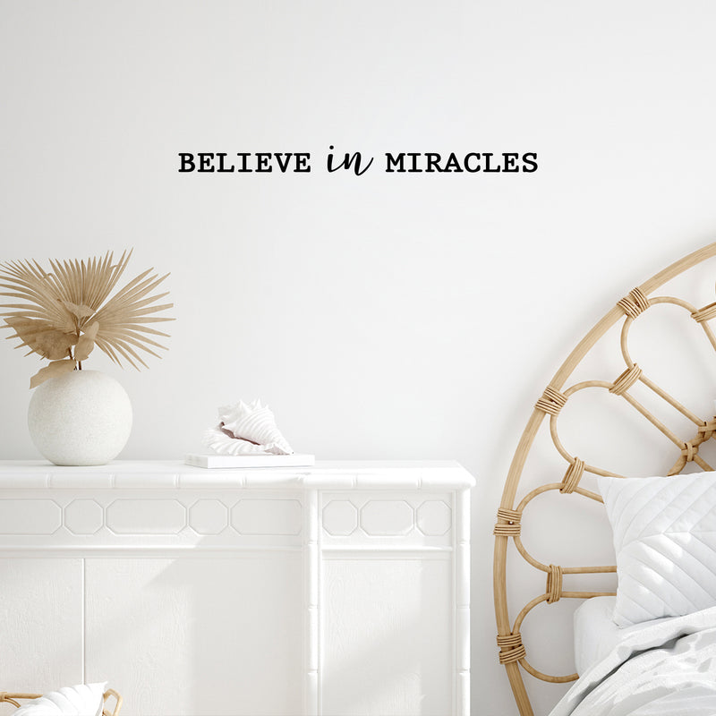 Vinyl Wall Art Decal - Believe In Miracles - 2. Modern Inspirational Positive Self-Esteem Quote Sticker For Home Office Bedroom Closet Living Room Coffee Shop Decor 3