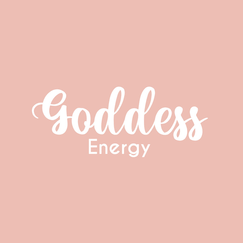 Vinyl Wall Art Decal - Goddess Energy - 7" x 20" - Trendy Motivational Women Quote Sticker For Woman Home Bedroom Living Room Store Work Office Decor 1