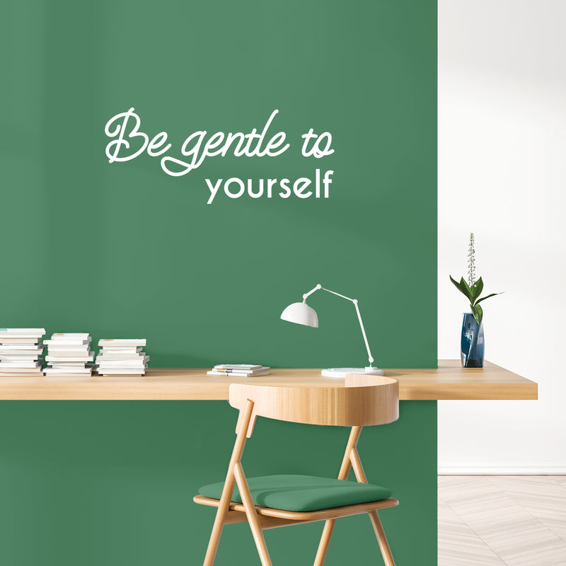 Vinyl Wall Art Decal - Be Gentle To Yourself - 12.5" x 30" - Modern Motivational Positive Self Esteem Quote Sticker For Bedroom Closet Home Office Living Room Bathroom Makeup Mirror Decor 2