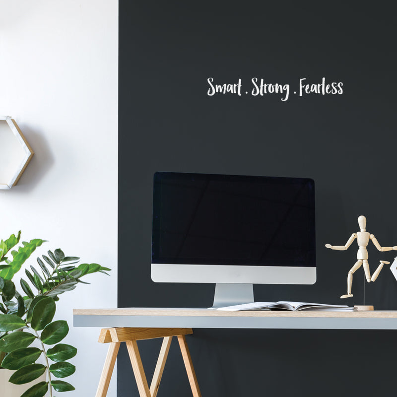 Vinyl Wall Art Decal - Smart Strong Fearless - 3.5" x 20" - Modern Inspirational Fun Positive Quote Sticker For Home Living Room Playroom School Office Business Gym Coffee Shop Decor 2