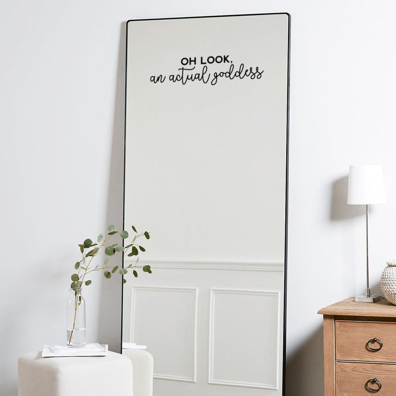 Vinyl Wall Art Decal - Oh Look; An Actual Goddess - 5" x 20" - Modern Cute Inspiring Chic Feminine Quote Sticker For Bedroom Closet Bathroom Makeup Mirror Boutique Beauty Salon Spa Decor 3