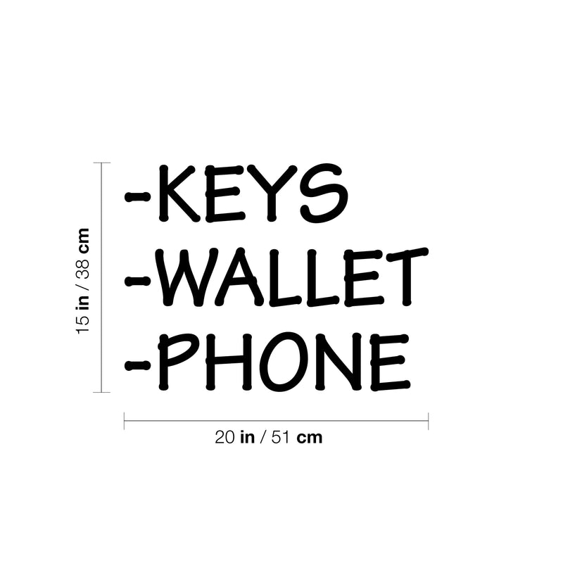 Vinyl Wall Art Decal - Keys Wallet Phone - 15" x 20" - Modern Minimal Quote Sticker For Family Home Store Shopfront Entryway Door Office Window Living Room Decor 4