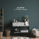 Vinyl Wall Art Decal - Give Your Skin A Little Love - 5.5" x 25" - Trendy Inspiring Cute Lovely Quote Sticker For Bedroom Closet Bathroom Make Up Mirror Boutique Beauty Saloon Spa Selfcare Decor 2