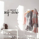 Vinyl Wall Art Decal - Indulge In Self - Care - 14" x 30" - Trendy Inspiring Cute Fun Positive Selfcare Quote Sticker For Bedroom Closet Bathroom Make Up Mirror Boutique Beauty Saloon Spa Decor 2