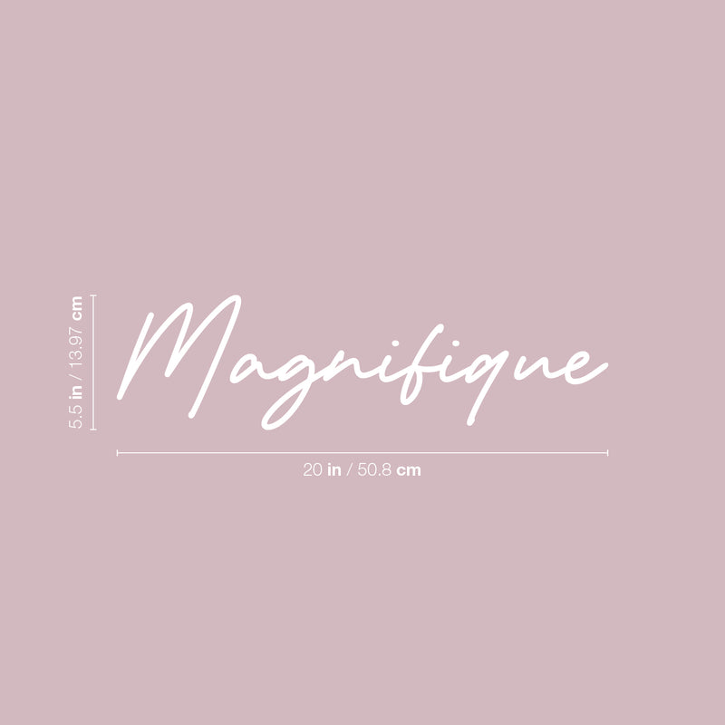 Vinyl Wall Art Decal - Magnifique - 5.5" x 20" - French Word Trendy Motivational Feminism Quote Sticker For Women Home Bedroom Living Room Work Office Decor 4