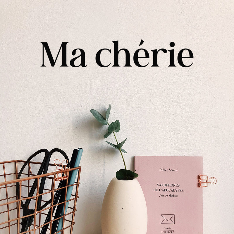 Vinyl Wall Art Decal - Ma Cherie - Trendy Cute Inspirational French Word Quote Sticker For Friends Couples Love Home Bedroom Living Room Decor 3