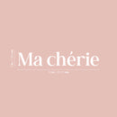 Vinyl Wall Art Decal - Ma Cherie - 3" x 18" - Trendy Cute Inspirational French Word Quote Sticker For Friends Couples Love Bedroom Living Room Decor 4