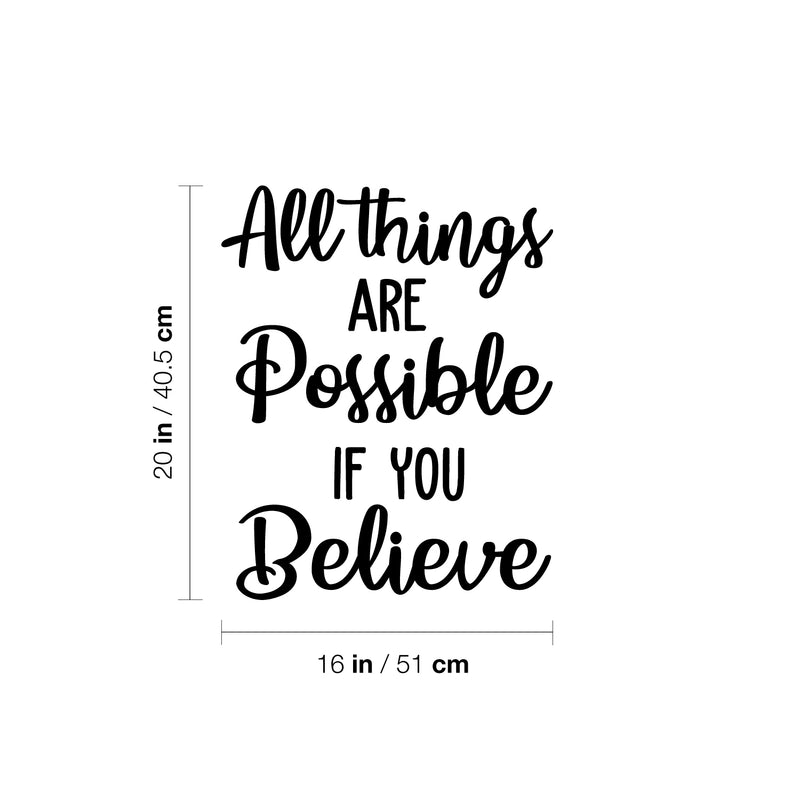 Vinyl Wall Art Decal - All Things Are Possible If You Believe - Modern Cute Inspiring Quote Sticker For Home Bedroom Kids Room Playroom Nursery Daycare School Lovely Decor 4