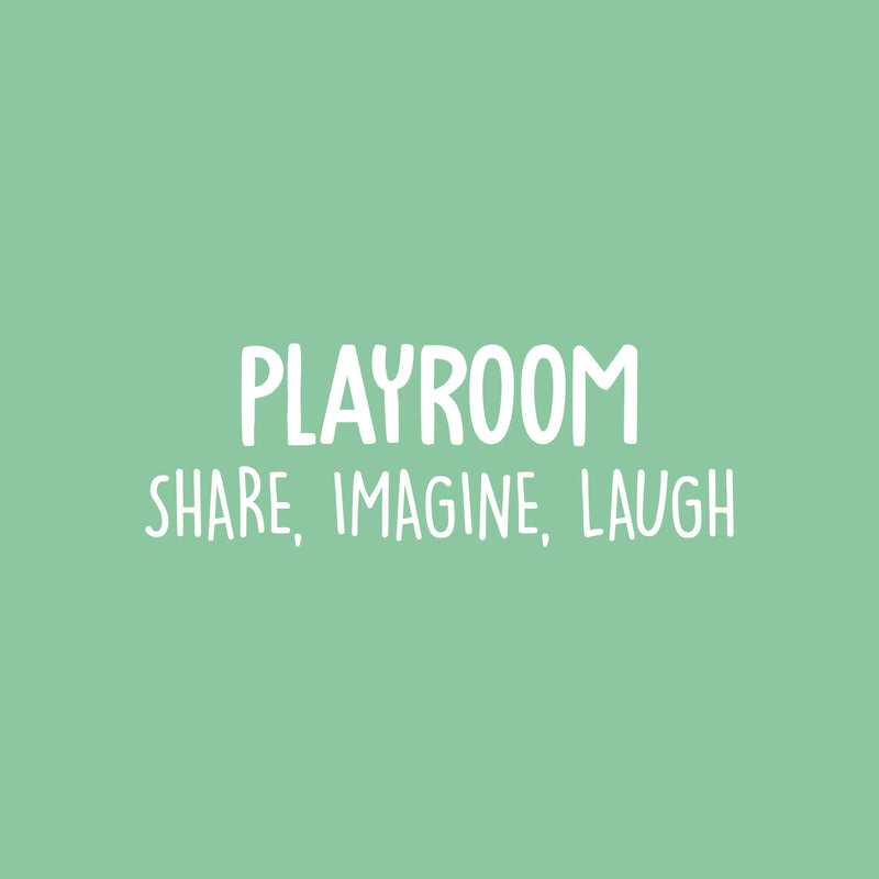 Vinyl Wall Art Decal - Playroom. Share; Imagine; Laugh - 10" x 30" - Trendy Cute Fun Positive Quote Sticker For Kids Bedroom Living Room Playroom Nursery Baby Room Daycare Classroom Decor 1