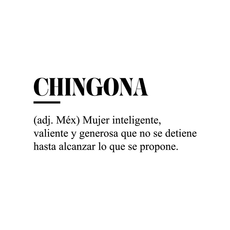 Vinyl Wall Art Decal - Chingona - 11" x 25" - Trendy Cute Inspiring Cool Sarcastic Funny Mexican Word Quote Sticker For Office Business Store Coffee Shop Bedroom Living Room Closet Spanish Decor 1