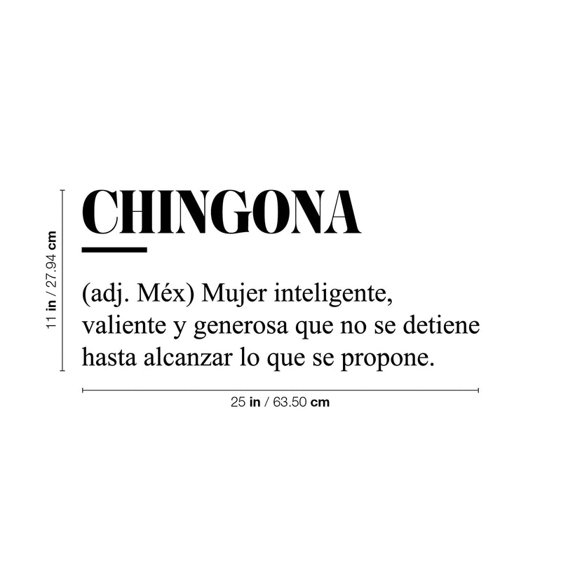 Vinyl Wall Art Decal - Chingona - 11" x 25" - Trendy Cute Inspiring Cool Sarcastic Funny Mexican Word Quote Sticker For Office Business Store Coffee Shop Bedroom Living Room Closet Spanish Decor 4