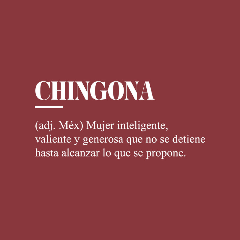 Vinyl Wall Art Decal - Chingona - 11" x 25" - Trendy Cute Inspiring Cool Sarcastic Funny Mexican Word Quote Sticker For Office Business Store Coffee Shop Bedroom Living Room Closet Spanish Decor 1