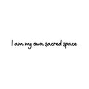 Vinyl Wall Art Decal - I Am My Own Sacred Place - Trendy Cool Inspirational Optimistic Self Esteem Quote Sticker For Bedroom Closet Living Room Office Coffee Shop Decor 1