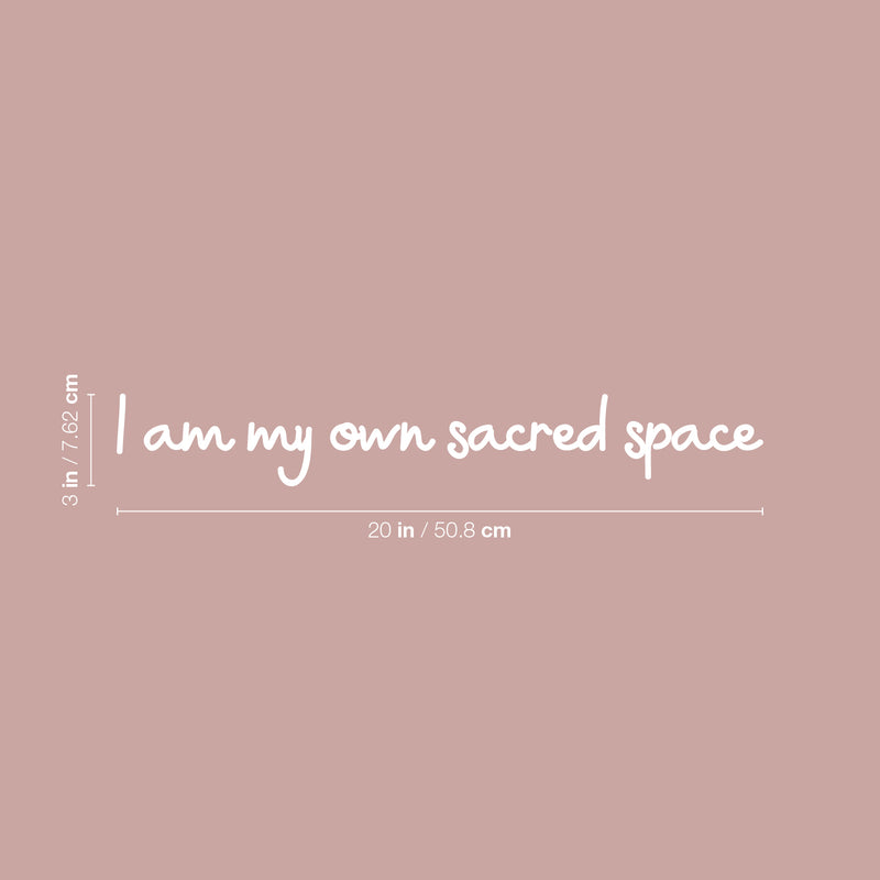 Vinyl Wall Art Decal - I Am My Own Sacred Place - 3" x 20" - Trendy Cool Inspirational Optimistic Self Esteem Quote Sticker For Bedroom Closet Living Room Office Coffee Shop Decor 4