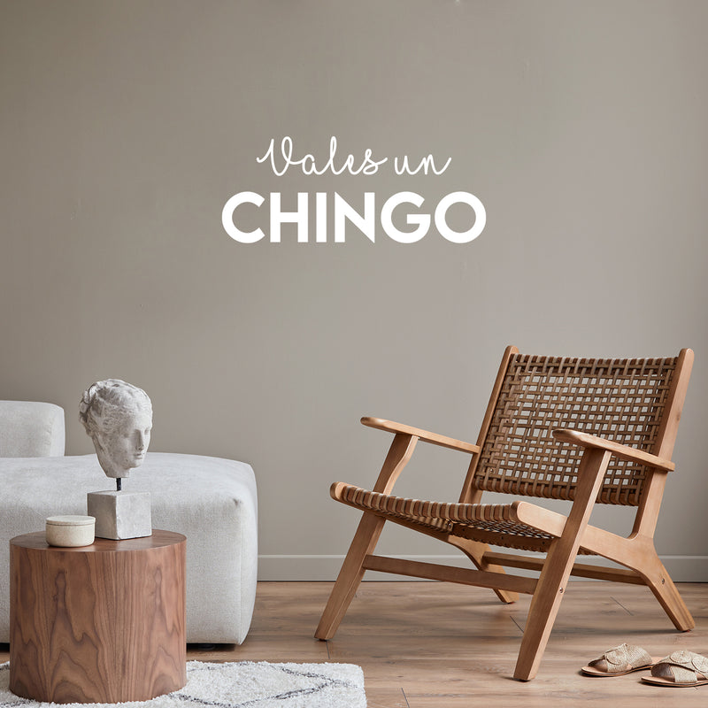 Vinyl Wall Art Decal - Vales Un Chingo - 10" x 25" - Trendy Cute Inspiring Cool Sarcastic Positive Mexican Word Quote Sticker For Office Business Store Coffee Shop Bedroom Spanish Decor 3