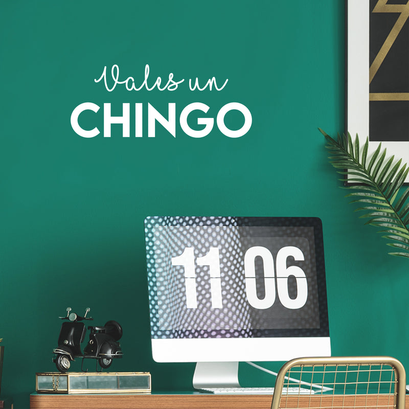 Vinyl Wall Art Decal - Vales Un Chingo - 10" x 25" - Trendy Cute Inspiring Cool Sarcastic Positive Mexican Word Quote Sticker For Office Business Store Coffee Shop Bedroom Spanish Decor 2