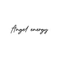 Vinyl Wall Art Decal - Angel Energy - 5" x 20" - Trendy Cute Cool Inspiring Optimistic Quote Sticker For Bedroom Kids Room Playroom Daycare School Office Coffee Shop Lovely Decor 1