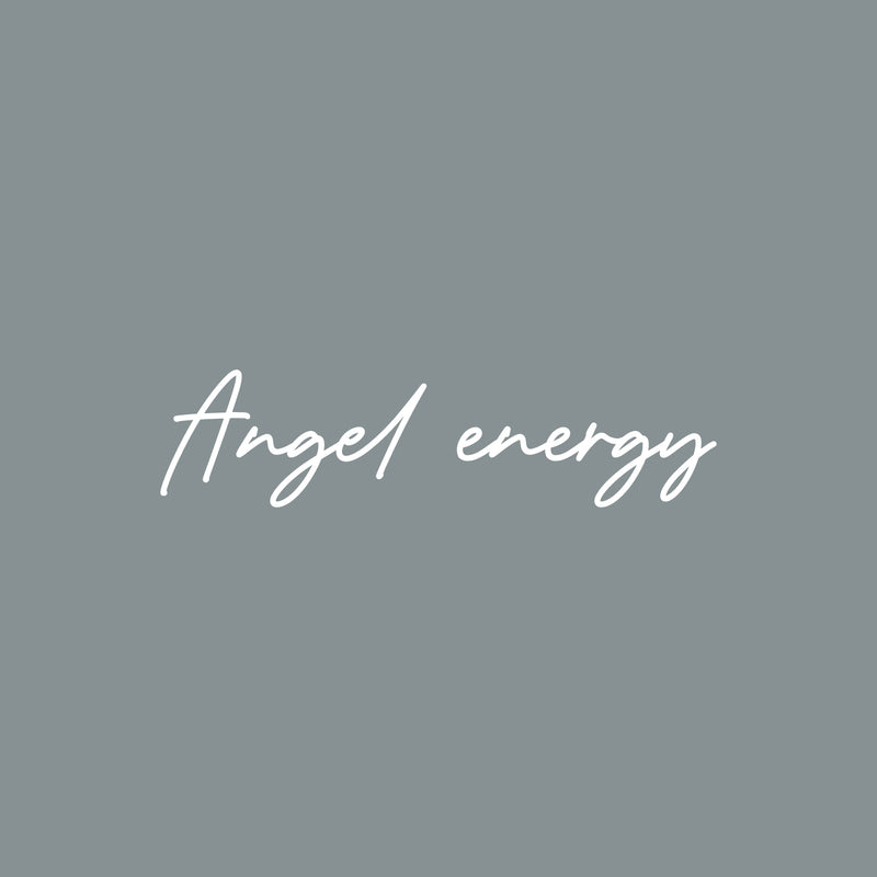 Vinyl Wall Art Decal - Angel Energy - 5" x 20" - Trendy Cute Cool Inspiring Optimistic Quote Sticker For Bedroom Kids Room Playroom Daycare School Office Coffee Shop Lovely Decor 1