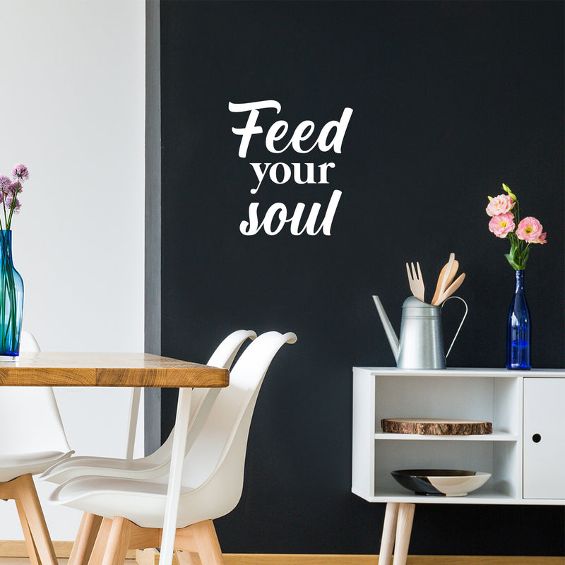 Vinyl Wall Art Decal - Feed Your Soul - 18" x 16.5" - Modern Motivational Self Esteem Quote Sticker For Home Office Bedroom Living Room Coffee Shop Decor 2