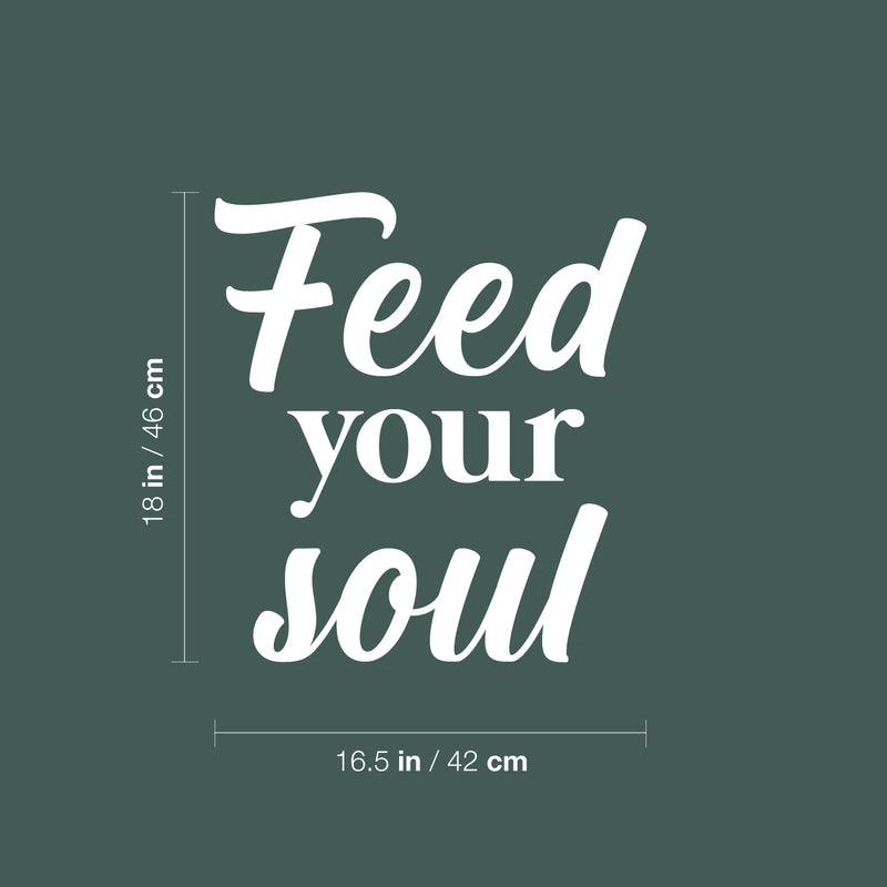 Vinyl Wall Art Decal - Feed Your Soul - 18" x 16.5" - Modern Motivational Self Esteem Quote Sticker For Home Office Bedroom Living Room Coffee Shop Decor 4