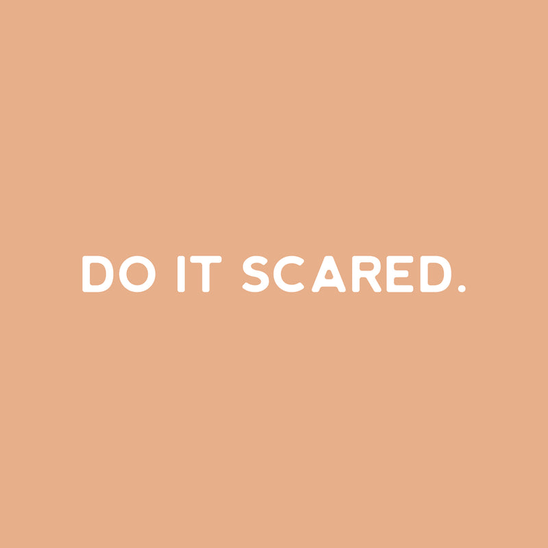 Vinyl Wall Art Decal - Do It Scared - 2" x 20" - Modern Cool Inspirational Optimistic Good Vibes Quote Sticker For Home  Bedroom Closet Living Room School Office Coffee Shop Positive Decor 1