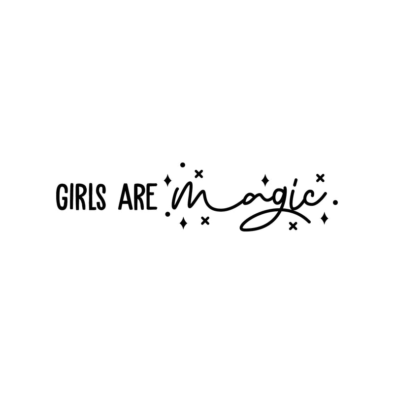 Vinyl Wall Art Decal - Girls Are Magic - 5" x 20" - Trendy Inspirational Positive Cute Quote Sticker For Girls Room Bedroom Closet Bathroom Mirror Playroom Home School Decor 1