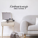 Vinyl Wall Art Decal - Kindness Is Magic Sprinkle Everywhere - Trendy Cute Motivating Optimistic Lovely Quote Sticker For Bedroom Living Room Playroom Classroom School Cool Fun Decor 3