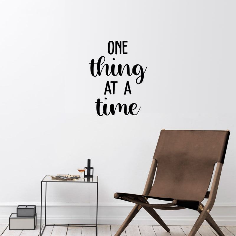 Vinyl Wall Art Decal - One Thing At A Time - 22" x 16.5" - Trendy Cute Inspiring Optimistic Vibes Quote Sticker For Home Office Kids Room Playroom Classroom School Coffee Shop Library Decor 3