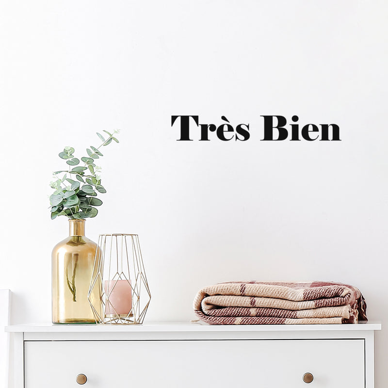 Vinyl Wall Art Decal - Très Bien - Trendy Cool Inspiring Cute Positive French Phrase Sticker For Home Living Room Office Business Coffee Shop School Classroom Decor 3